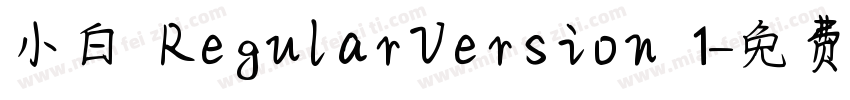小白 RegularVersion 1字体转换